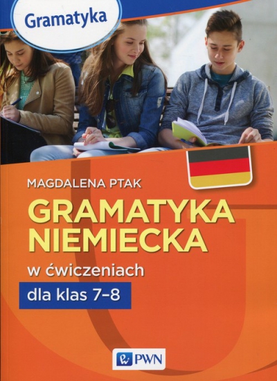 Gramatyka niemiecka w ćwiczeniach dla klas 7-8