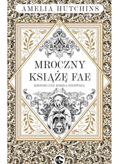 Mroczny książę Fae. Kroniki Fae. Tom 1