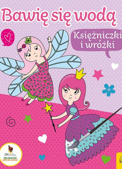 Bawię się wodą. Księżniczki i wróżki
