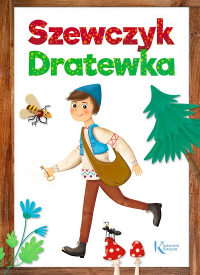 Szewczyk Dratewka. Kolorowa klasyka