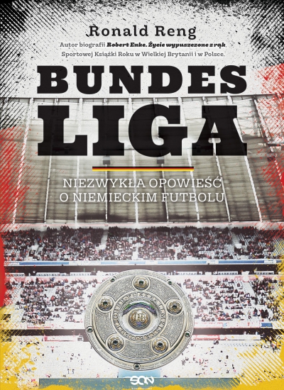 Bundesliga niezwykła opowieść o niemieckim futbolu