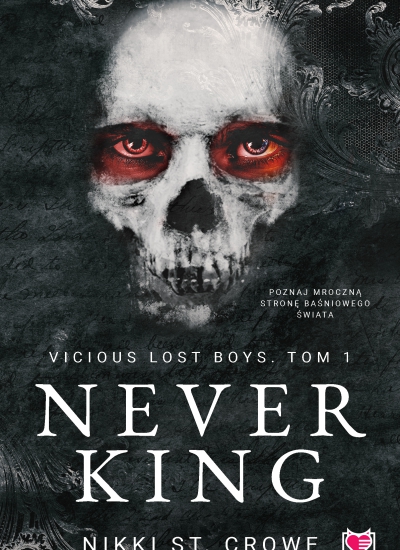 Never King. Vicious Lost Boys. Tom 1