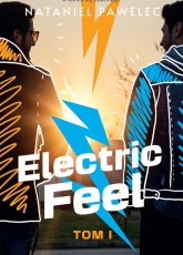 Electric Feel. Tom 1