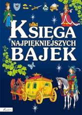 Księga najpiękniejszych bajek wyd. 2022