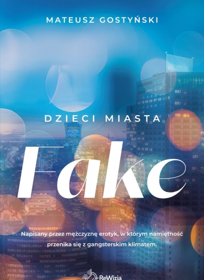 Fake. Dzieci miasta